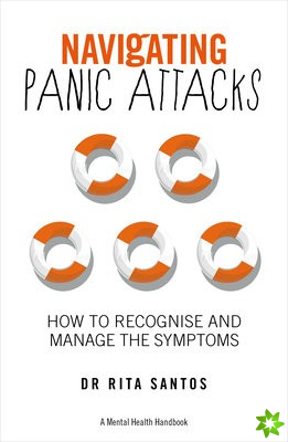 Navigating Panic Attacks - A Mental Health Handbook