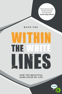 Within the White Lines