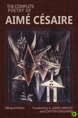 Complete Poetry of Aime Cesaire
