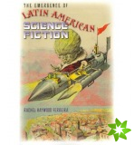 Emergence of Latin American Science Fiction