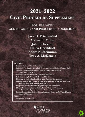 Civil Procedure Supplement, for Use with All Pleading and Procedure Casebooks, 2021-2022