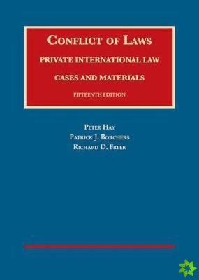 Conflict of Laws, Private International Law, Cases and Materials