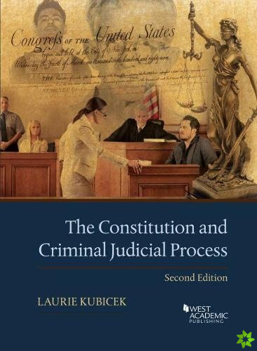 Constitution and Criminal Judicial Process