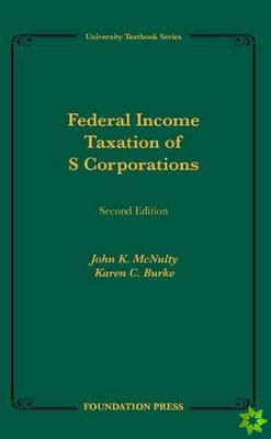 Federal Income Taxation of S Corporations