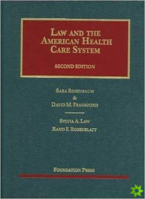 Law and the American Health Care System