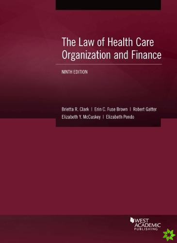 Law of Health Care Organization and Finance