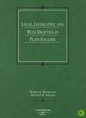 Legal, Legislative and Rule Drafting in Plain English