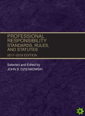 Professional Responsibility, Standards, Rules and Statutes, 2017-2018