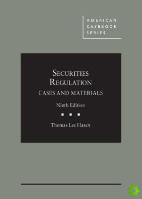 Securities Regulation, Cases and Materials