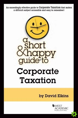 Short & Happy Guide to Corporate Taxation