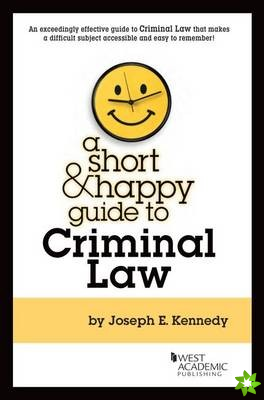 Short & Happy Guide to Criminal Law