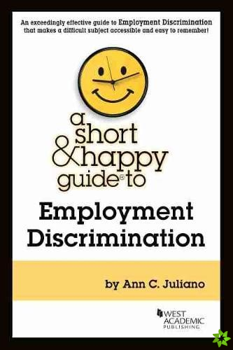 Short & Happy Guide to Employment Discrimination
