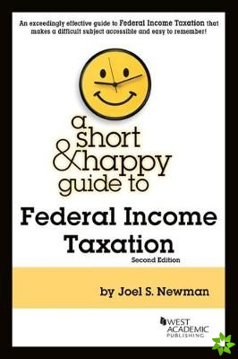 Short & Happy Guide to Federal Income Taxation