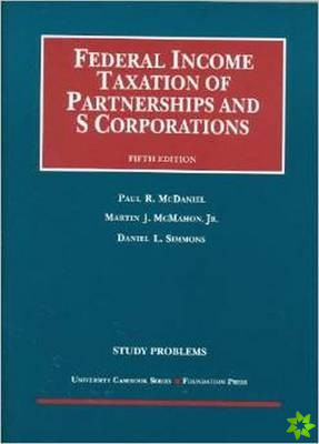 Study Problems to Federal Income Taxation of Partnerships and S Corporations
