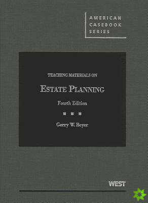 Teaching Materials on Estate Planning