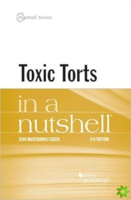 Toxic Torts in a Nutshell
