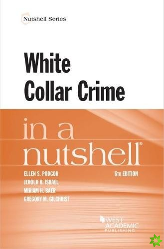 White Collar Crime in a Nutshell