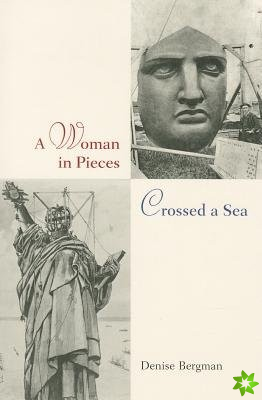 Woman in Pieces Crossed a Sea