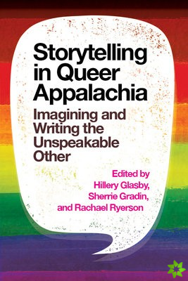 Storytelling in Queer Appalachia