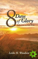 8 Days of Glory