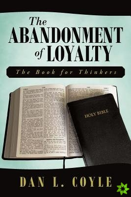 Abandonment of Loyalty