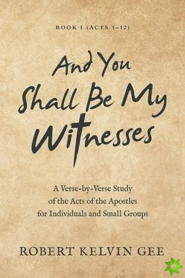 And You Shall Be My Witnesses