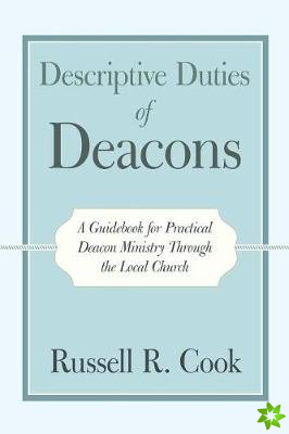 Descriptive Duties of Deacons