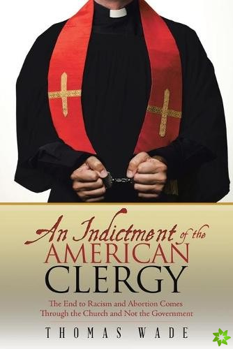 Indictment of the American Clergy