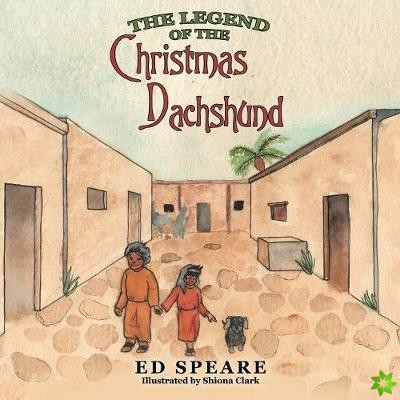 Legend of the Christmas Dachshund