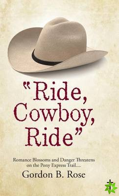 Ride, Cowboy, Ride