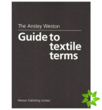 Anstey Weston Guide to Textile Terms
