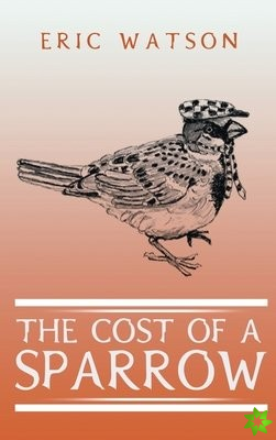 Cost Of A Sparrow