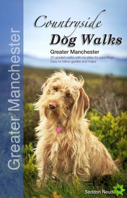 Countryside Dog Walks - Greater Manchester