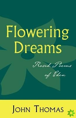 Flowering Dreams