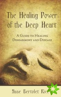 Healing Power of the Deep Heart