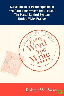 Every Word You Write ... Vichy Will Be Watching You