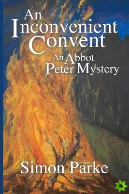 Inconvenient Convent