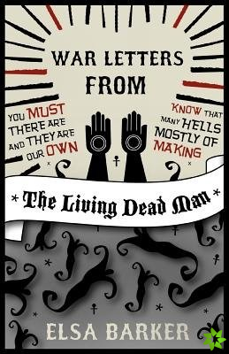 War Letters from the Living Dead Man