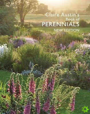 Claire Austin's Book Of Perennials New Edition