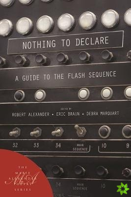 Nothing to Declare: A Guide to the Flash Sequence