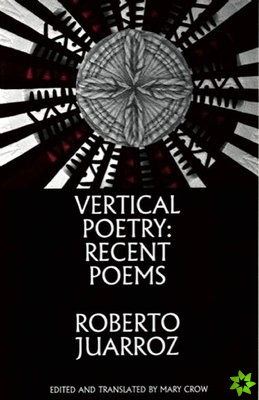 Vertical Poetry: Recent Poems