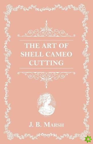 Art Of Shell Cameo Cutting