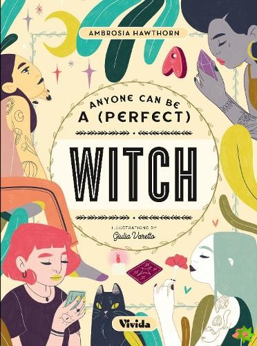 Anyone Can be a (Perfect) Witch