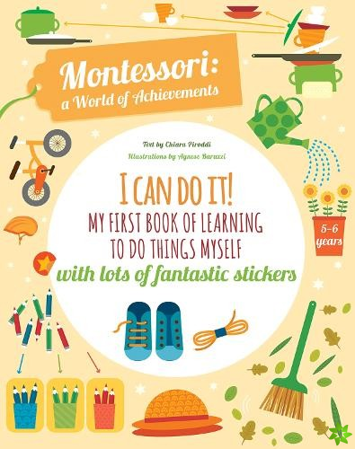 I Can Do It! My First Book of Learning to do Things Myself