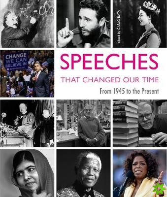 Speeches That Changed Our Time