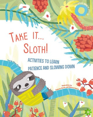 Take It... Sloth!