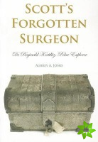 Scott's Forgotten Surgeon