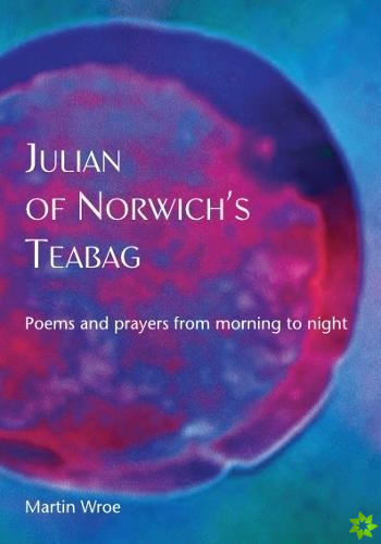 Julian of Norwich's Teabag