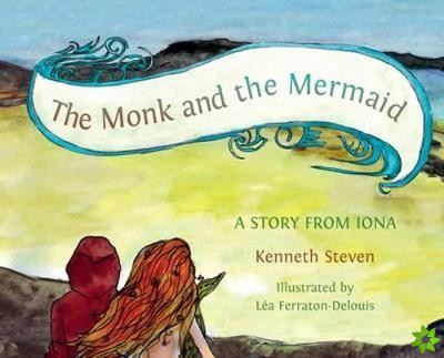 Monk and the Mermaid
