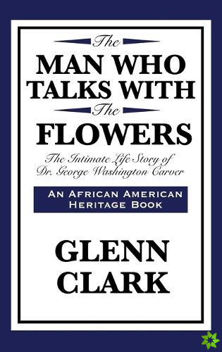 Man Who Talks with the Flowers